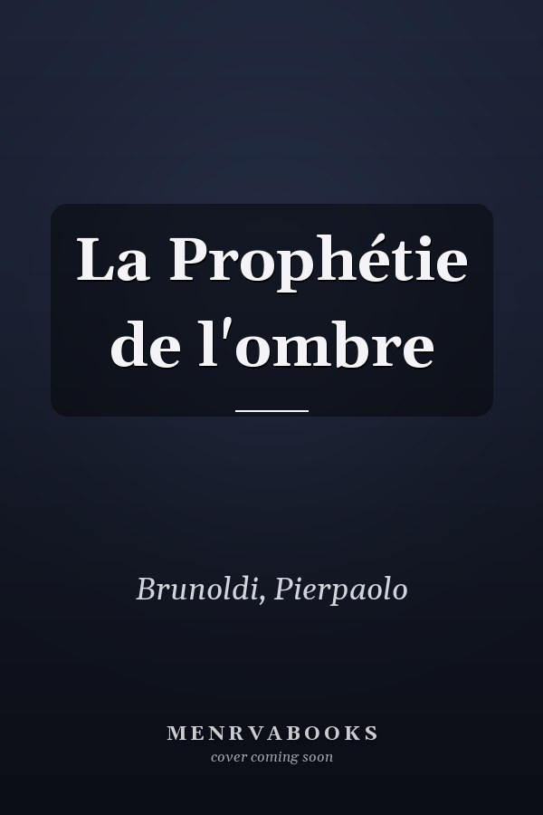 La Prophétie de l'ombre
