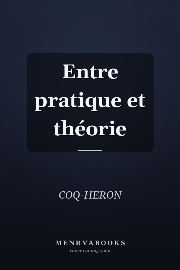 Entre pratique et théorie