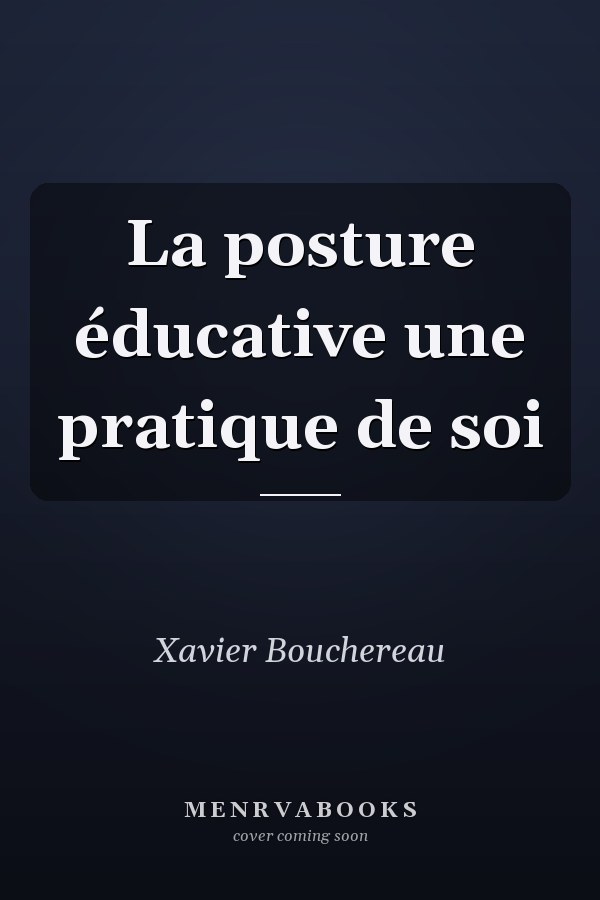 La posture éducative une pratique de soi