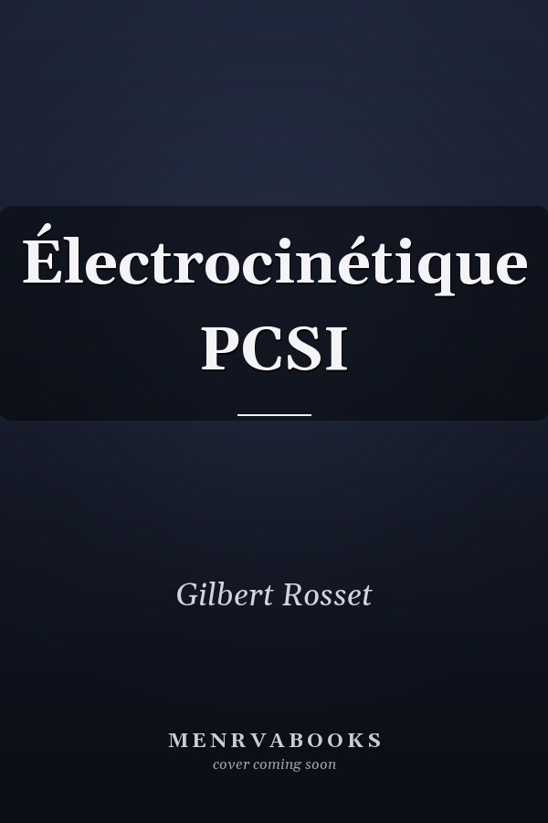 Électrocinétique PCSI