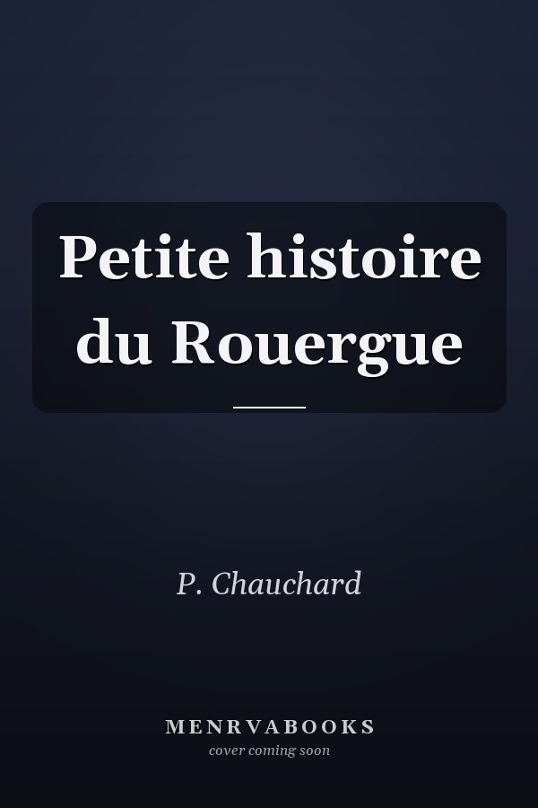 Petite histoire du Rouergue