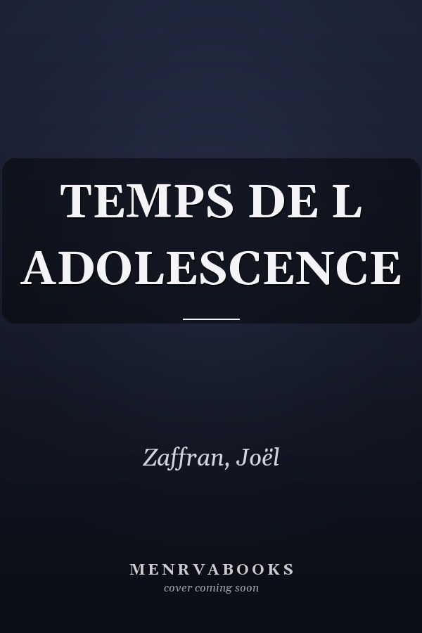 TEMPS DE L ADOLESCENCE
