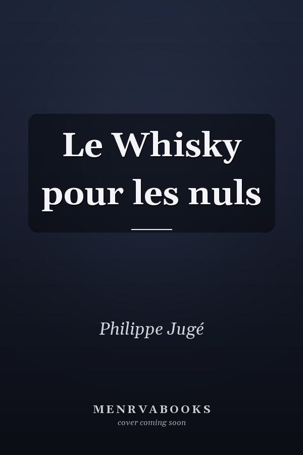 Le Whisky pour les nuls