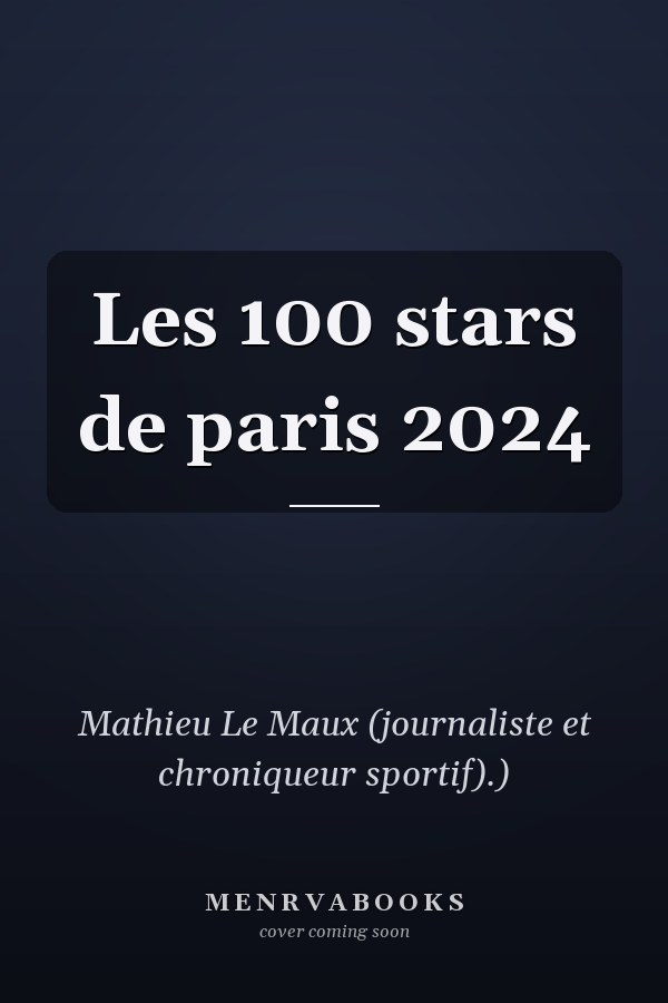 Les 100 stars de paris 2024