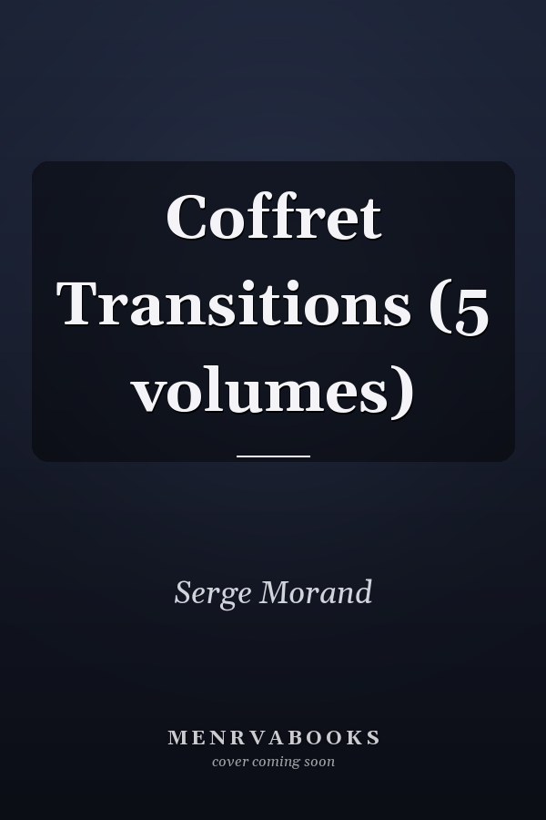 Coffret Transitions (5 volumes)