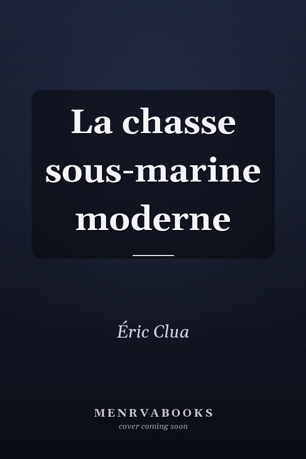 La chasse sous-marine moderne