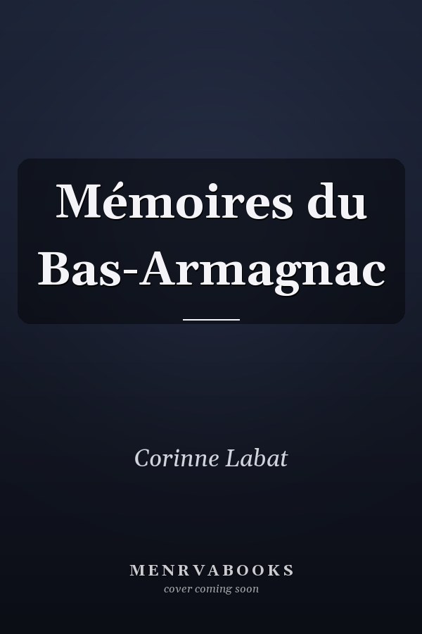 Mémoires du Bas-Armagnac