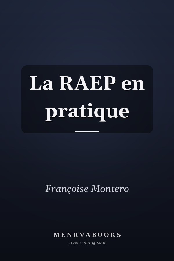 La RAEP en pratique