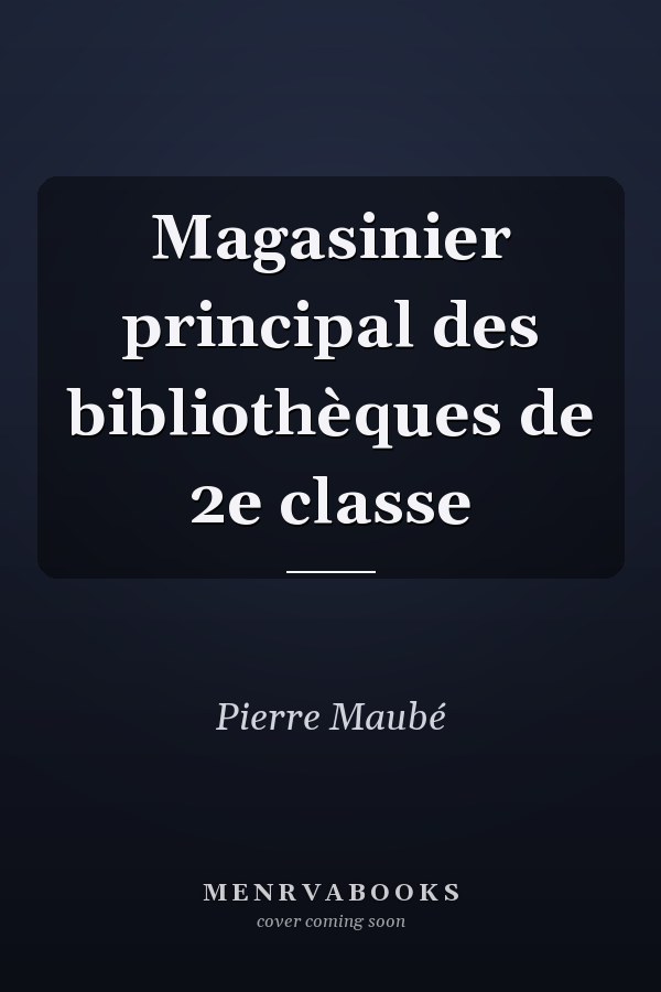 Magasinier principal des bibliothèques de 2e classe