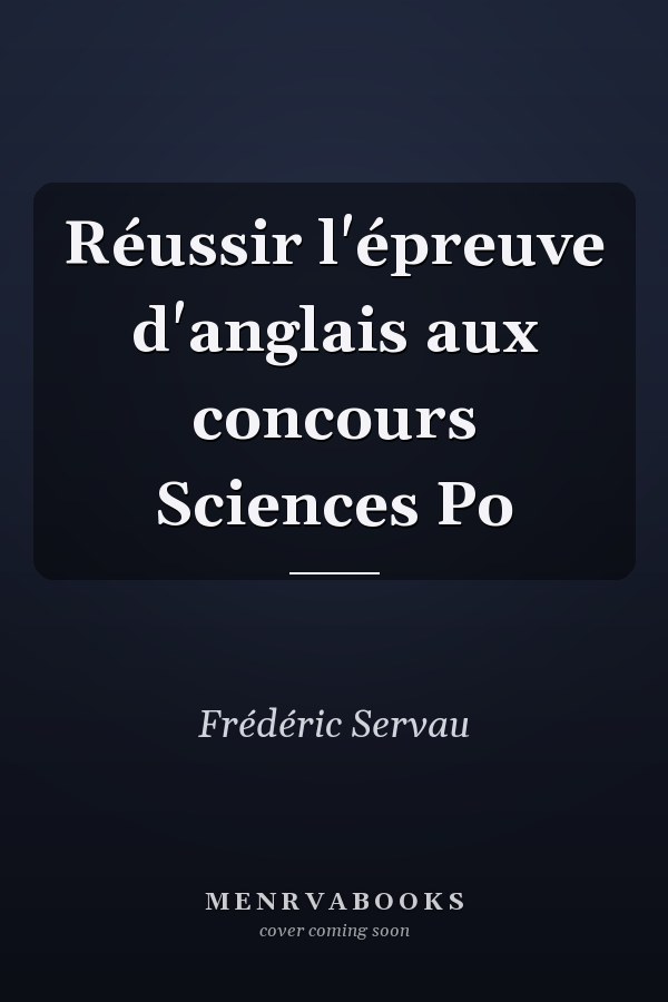 Réussir l'épreuve d'anglais aux concours Sciences Po