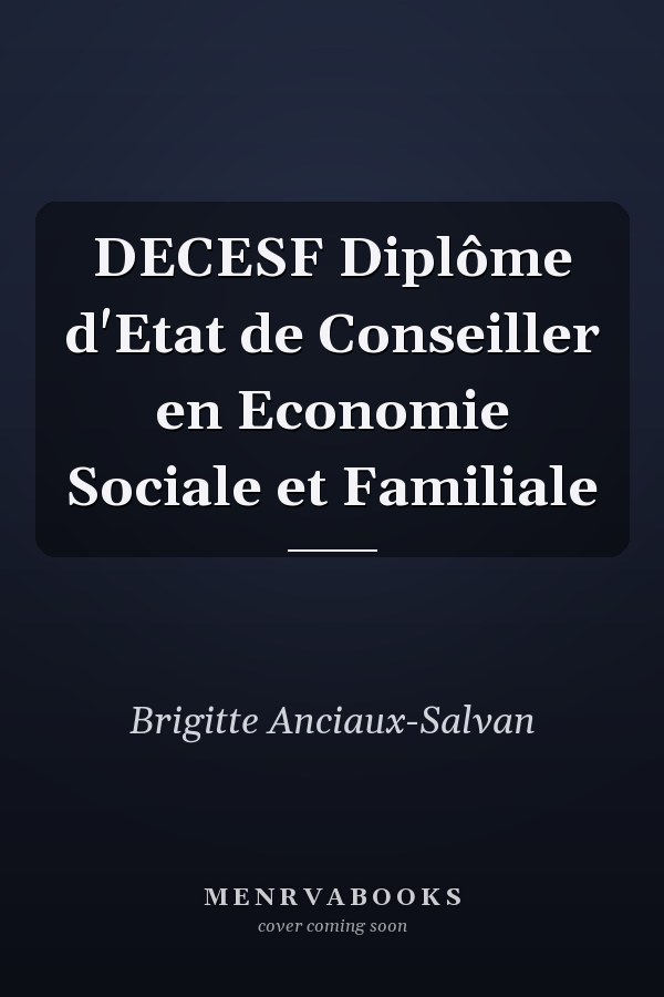 DECESF Diplôme d'Etat de Conseiller en Economie Sociale et Familiale