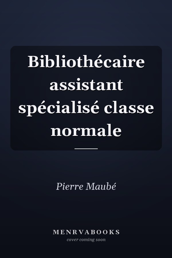 Bibliothécaire assistant spécialisé classe normale