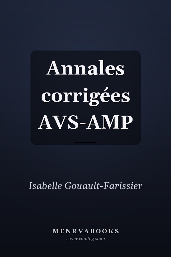 Annales corrigées AVS-AMP