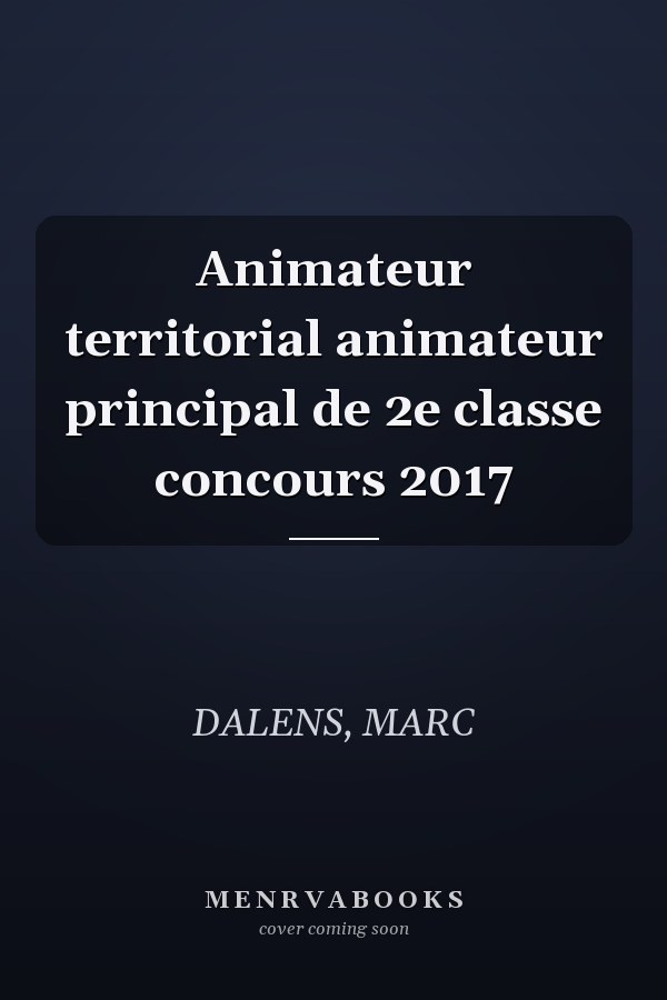 Animateur territorial animateur principal de 2e classe concours 2017