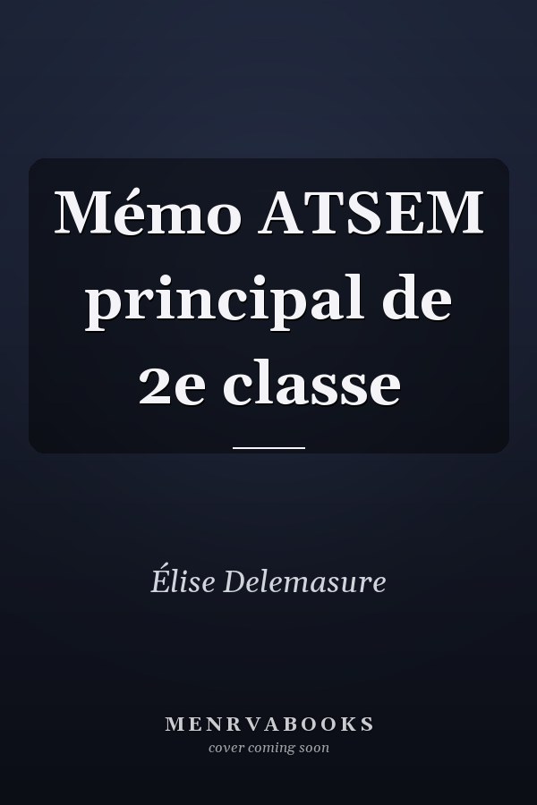 Mémo ATSEM principal de 2e classe