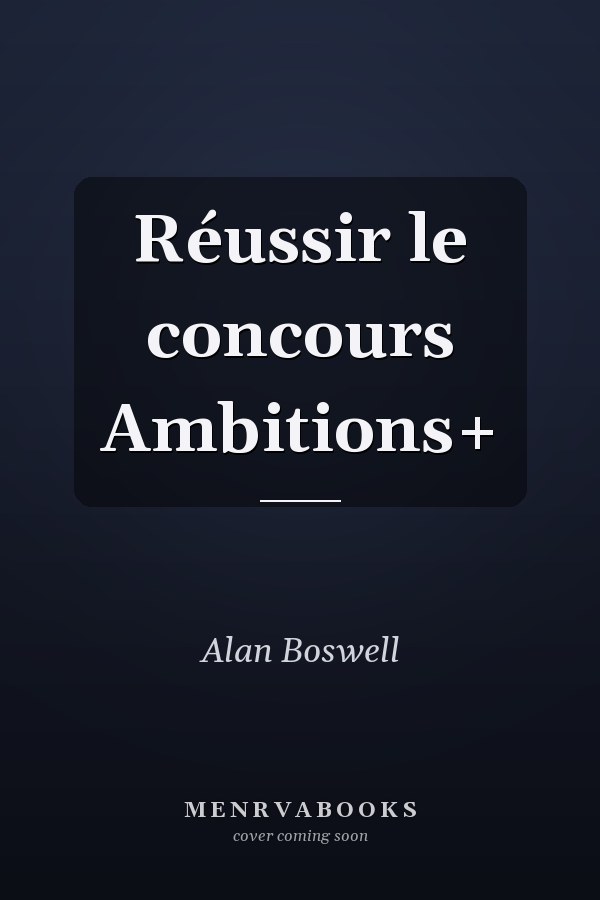 Réussir le concours Ambitions+