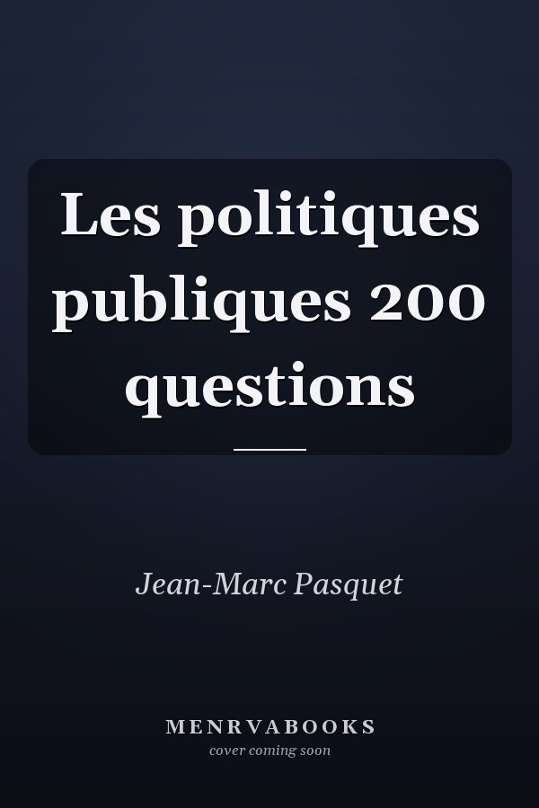 Les politiques publiques 200 questions