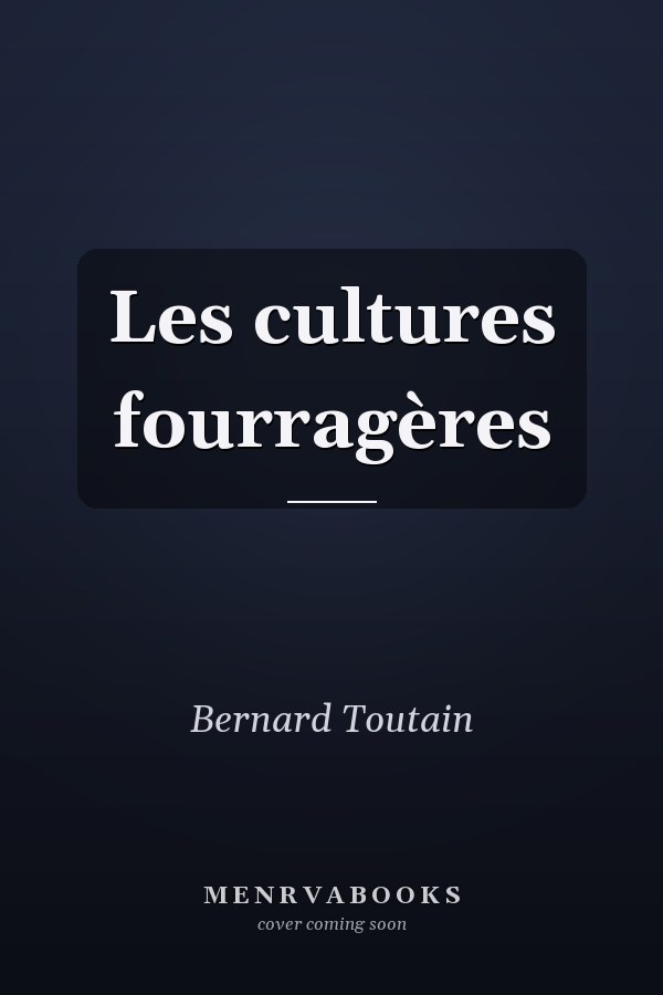 Les cultures fourragères