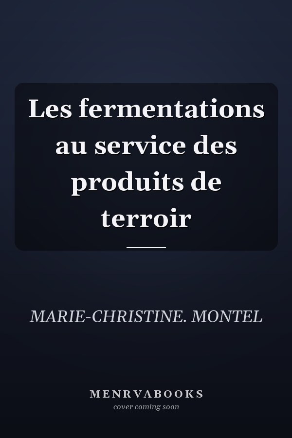 Les fermentations au service des produits de terroir