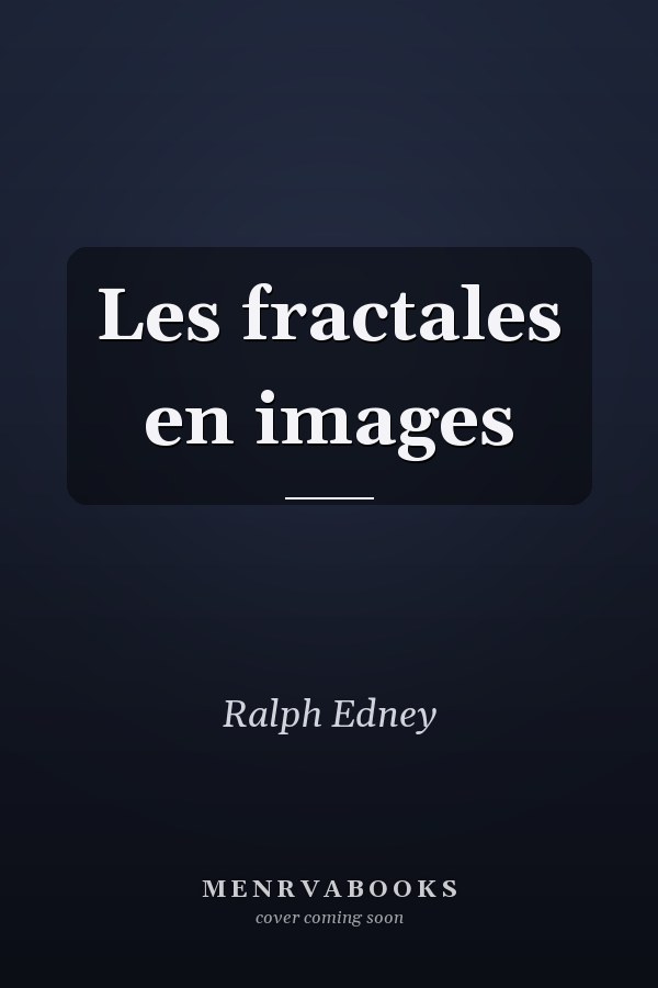 Les fractales en images