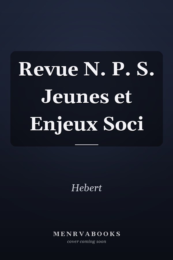 Revue N. P. S. Jeunes et Enjeux Soci