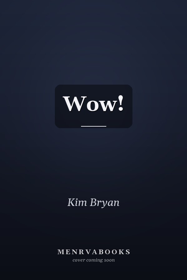 Wow!