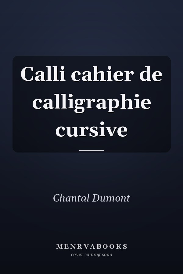 Calli cahier de calligraphie cursive
