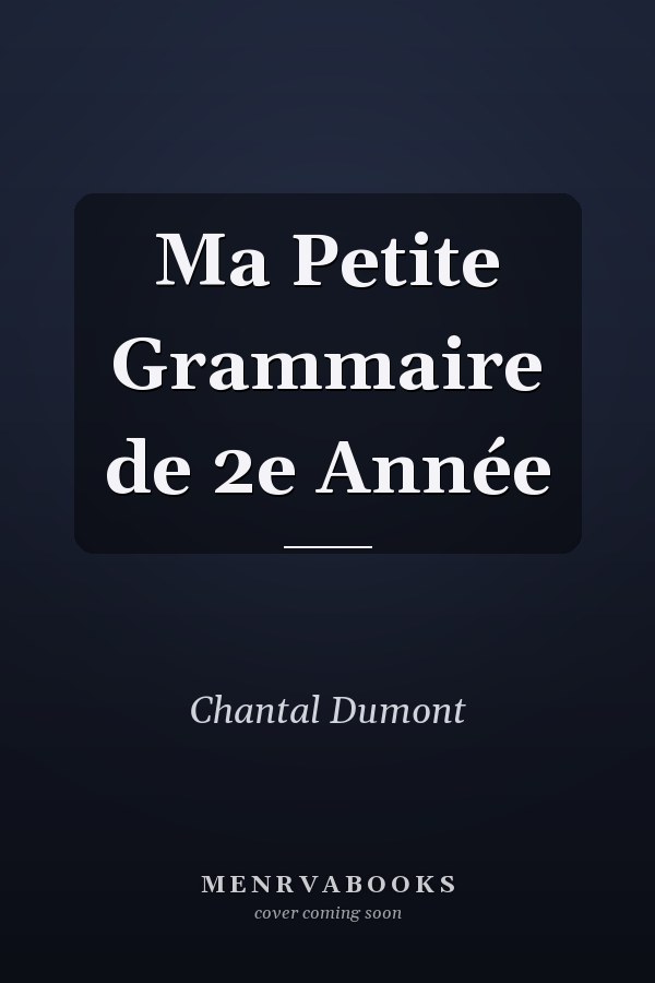 Ma Petite Grammaire de 2e Année