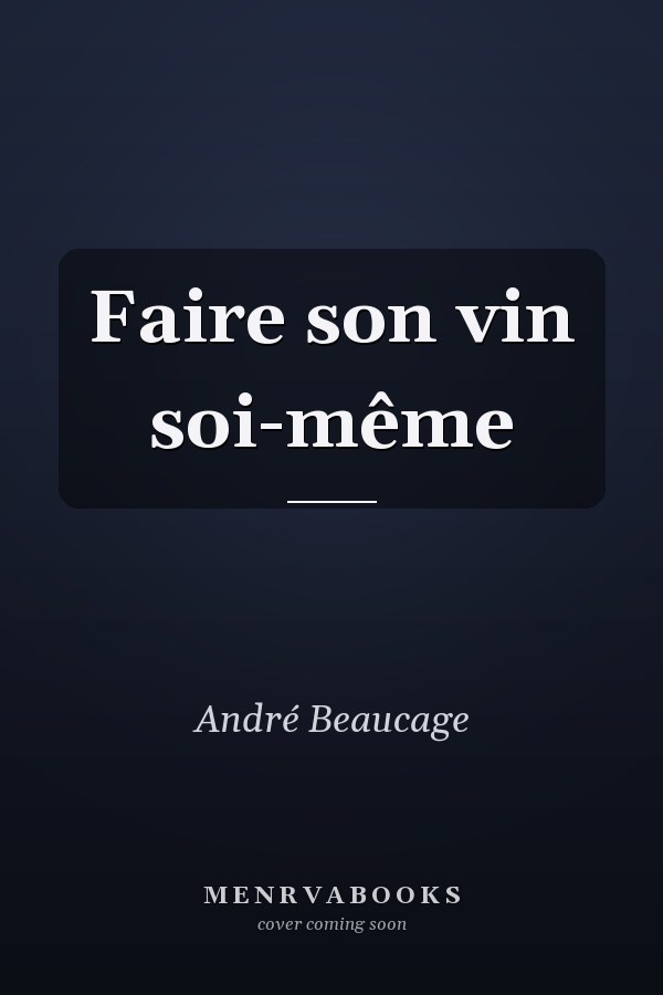 Faire son vin soi-même