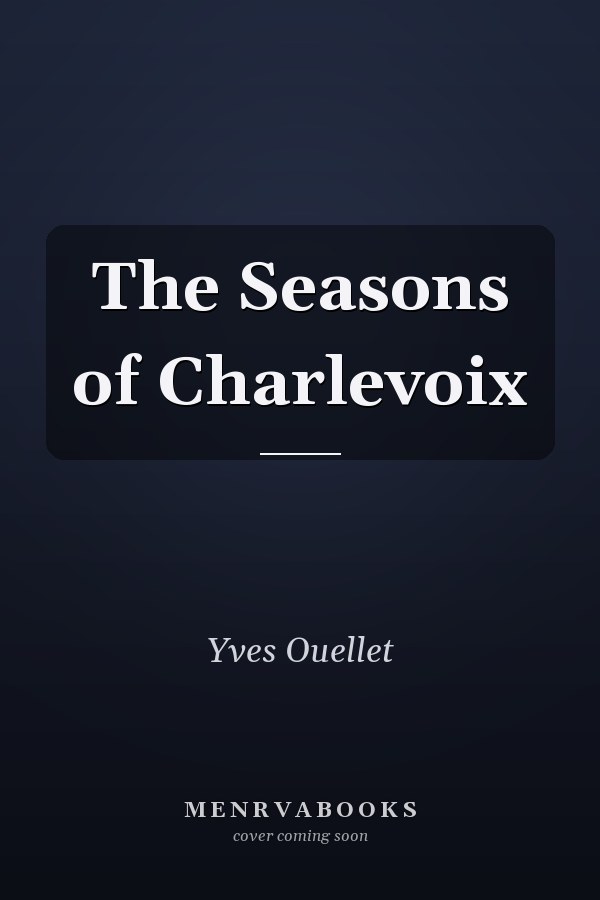 The Seasons of Charlevoix