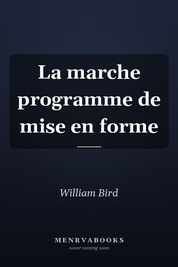 La marche programme de mise en forme