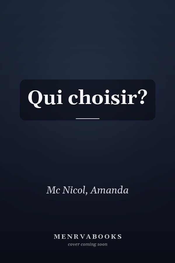 Qui choisir?