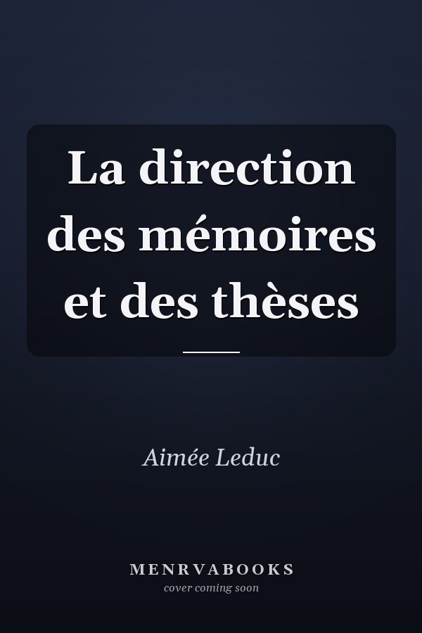 La direction des mémoires et des thèses