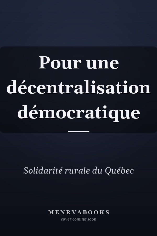 Pour une décentralisation démocratique