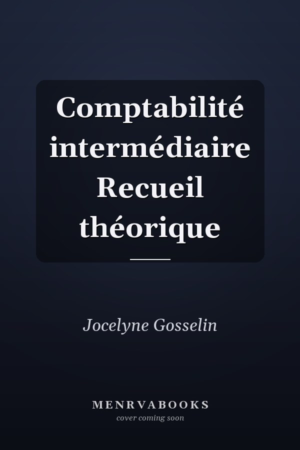 Comptabilité intermédiaire Recueil théorique