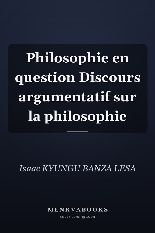 Philosophie en question Discours argumentatif sur la philosophie