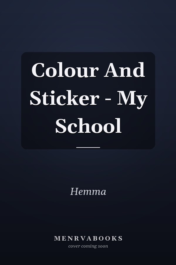 Colour And Sticker - My School