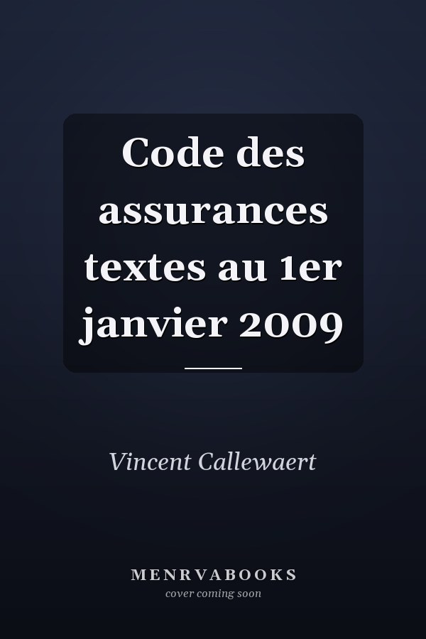 Code des assurances textes au 1er janvier 2009