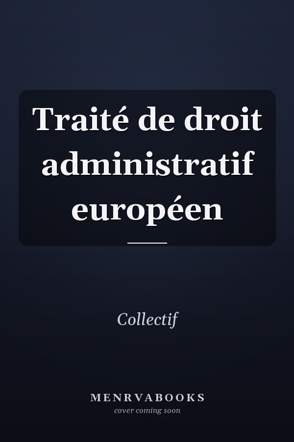 Traité de droit administratif européen