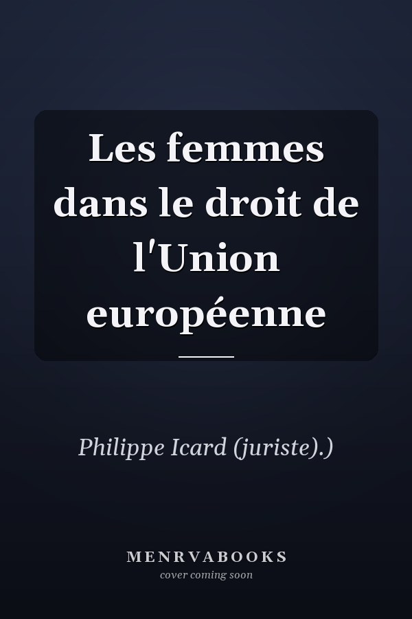 Les femmes dans le droit de l'Union européenne