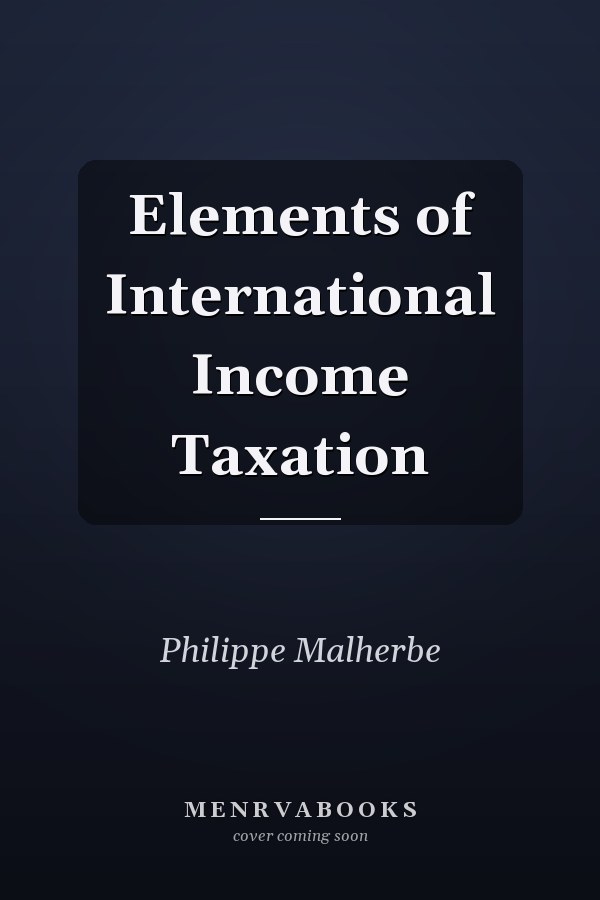 Elements of International Income Taxation