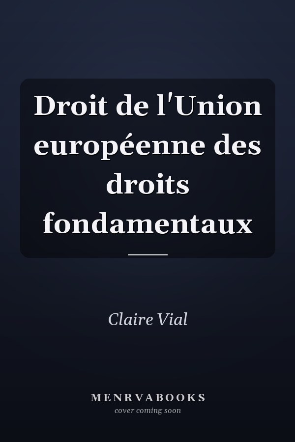 Droit de l'Union européenne des droits fondamentaux