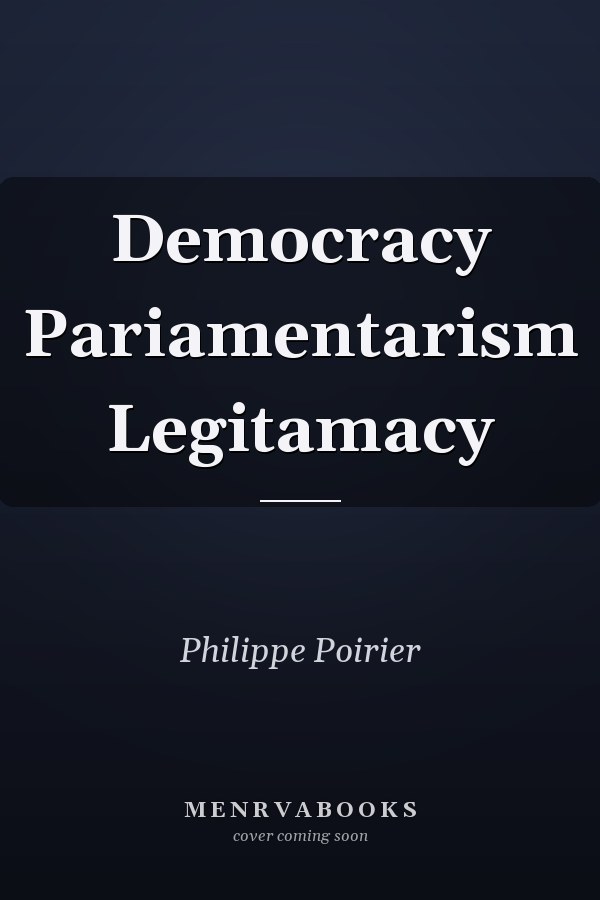 Democracy Pariamentarism Legitamacy