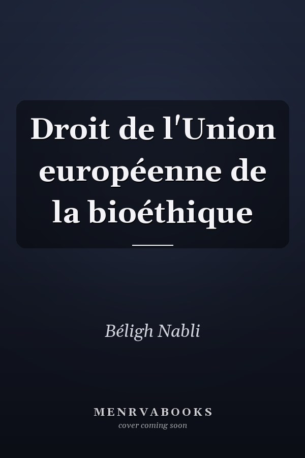 Droit de l'Union européenne de la bioéthique