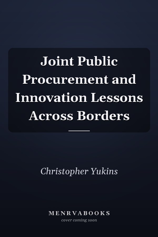 Joint Public Procurement and Innovation Lessons Across Borders