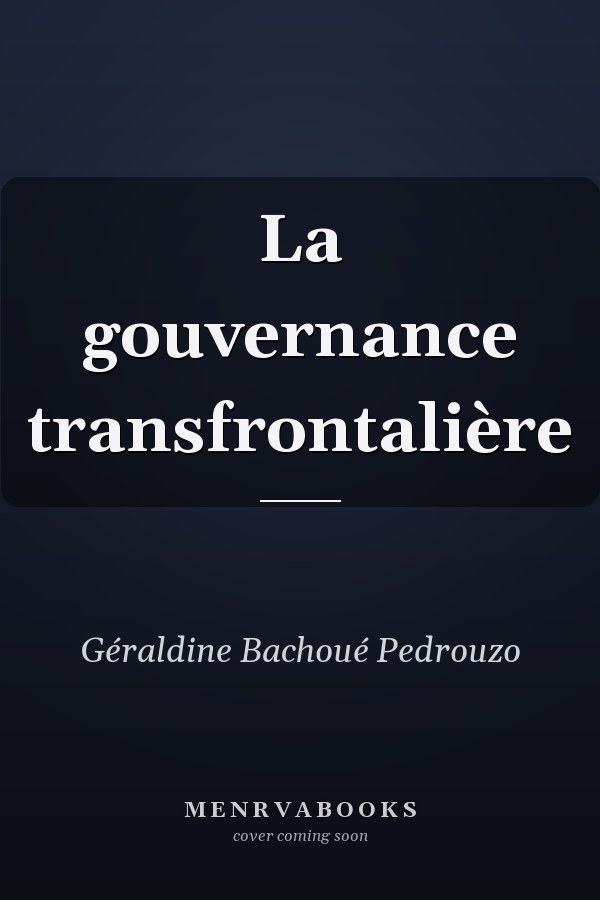 La gouvernance transfrontalière