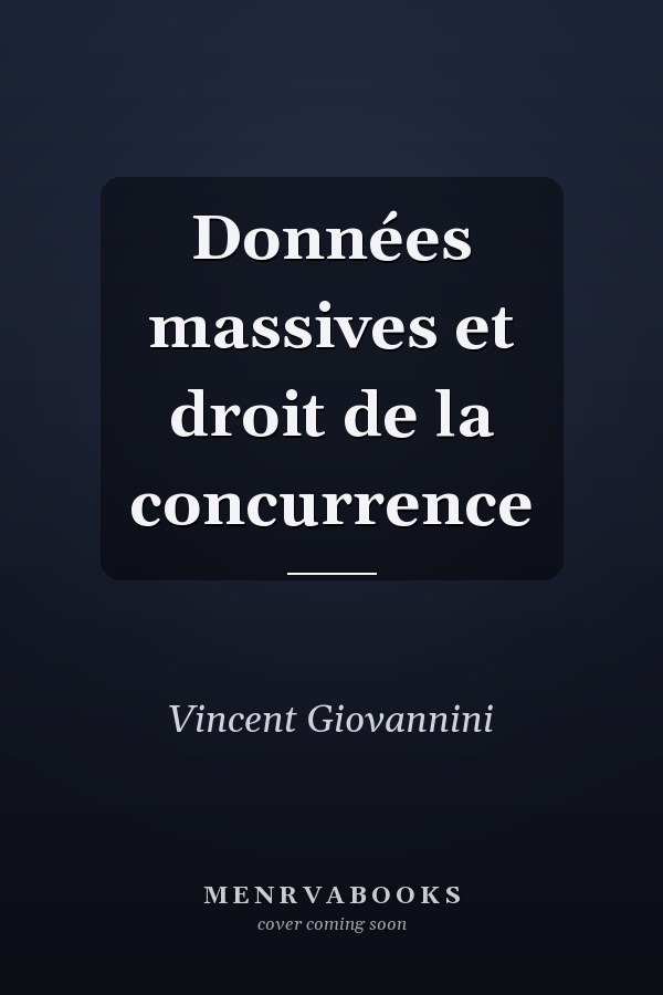 Données massives et droit de la concurrence