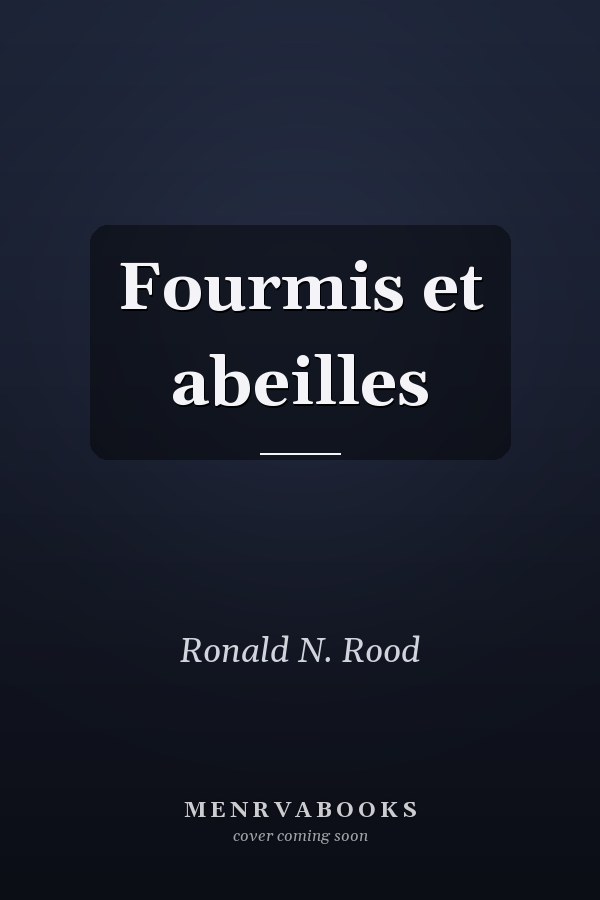 Fourmis et abeilles