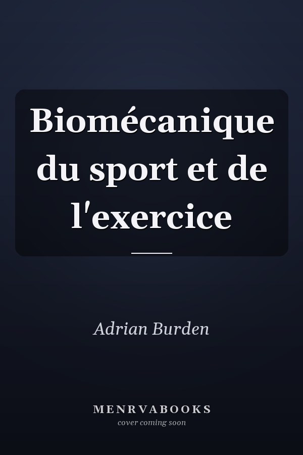 Biomécanique du sport et de l'exercice