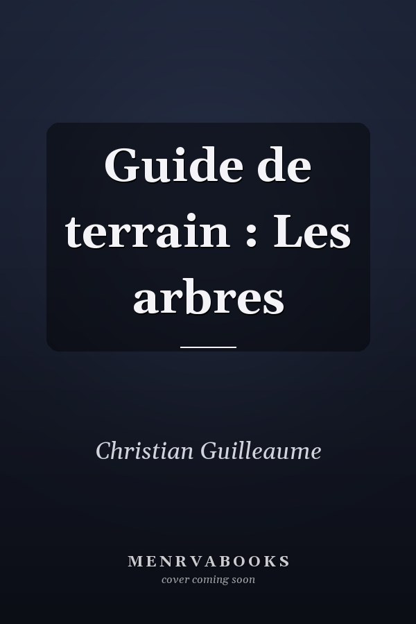 Guide de terrain : Les arbres